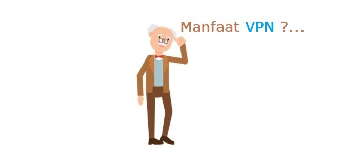 Manfaat VPN