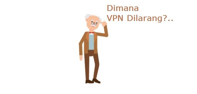 Dimana VPN Dilarang