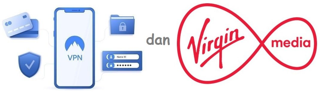 VPN Dan Virgin Media