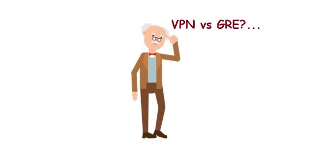 VPN vs GRE