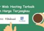 Daftar Web Hosting Terbaik Dengan Harga Terjangkau