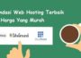 Rekomendasi Web Hosting Terbaik Dengan Harga Yang Murah