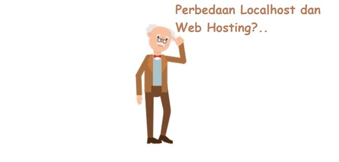 Perbedaan Localhost dan Web Hosting